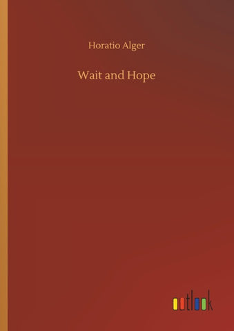 Wait and Hope