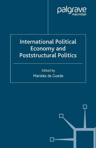 International Political Economy and Poststructural Politics