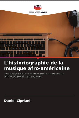 L'historiographie de la musique afro-américaine