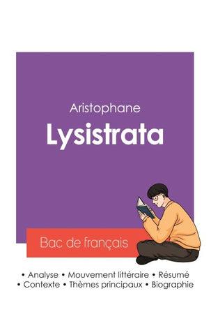 Réussir son Bac de français 2027 : Analyse de la pièce Lysistrata de Aristophane