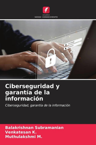 Ciberseguridad y garantía de la información