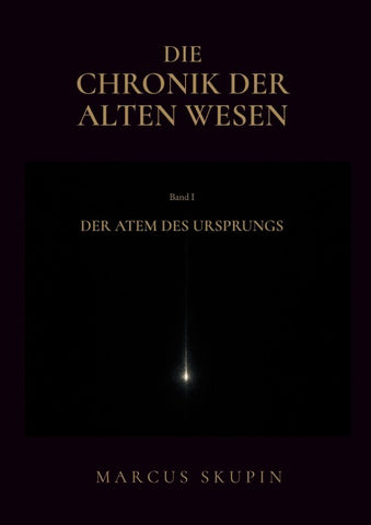 Die Chronik der Alten Wesen