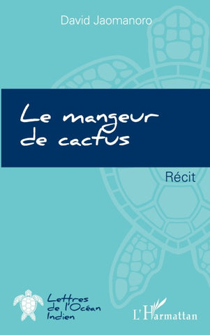 Le mangeur de cactus
