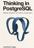 Thinking in PostgreSQL
