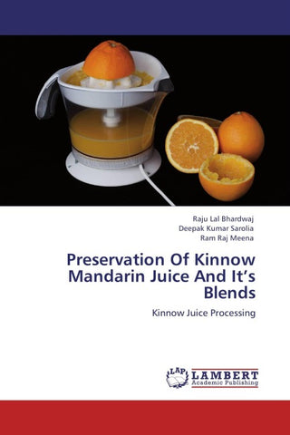 Preservation Of Kinnow Mandarin Juice And It's Blends