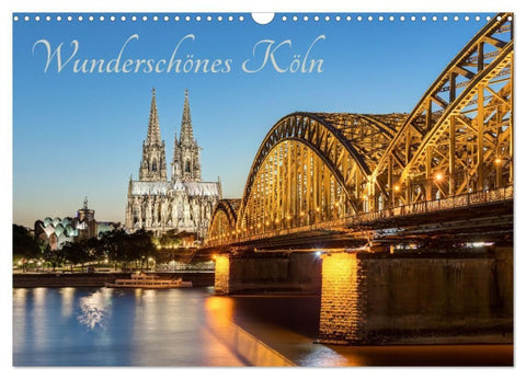 Wunderschönes Köln (Wandkalender 2027 DIN A3 quer), CALVENDO Monatskalender