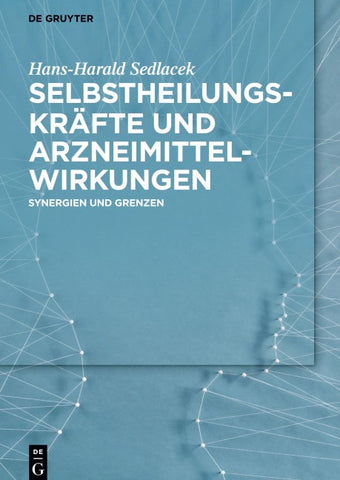 Selbstheilungskräfte und Arzneimittelwirkungen