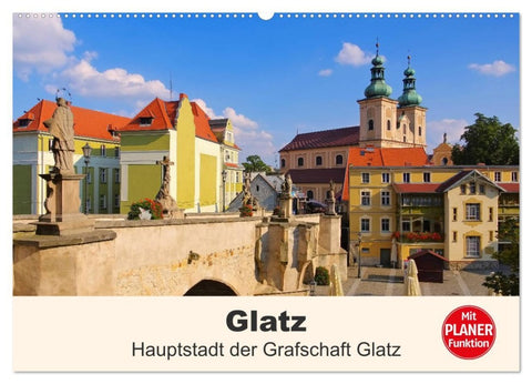 Glatz - Hauptstadt der Grafschaft Glatz (Wandkalender 2026 DIN A2 quer), CALVENDO Monatskalender