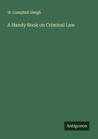 A Handy Book on Criminal Law