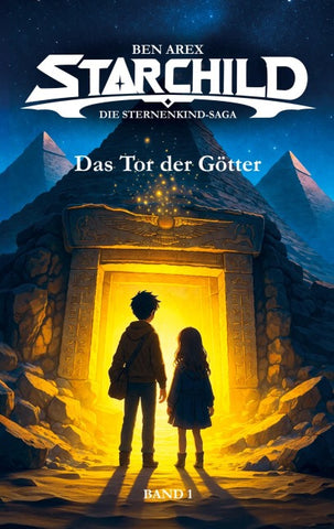 Starchild - Das Tor der Götter
