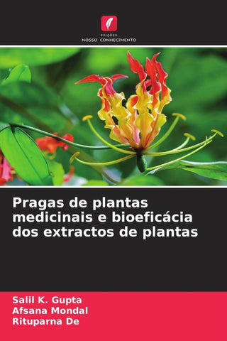 Pragas de plantas medicinais e bioeficácia dos extractos de plantas
