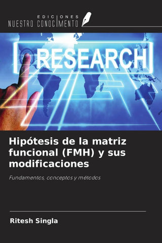 Hipótesis de la matriz funcional (FMH) y sus modificaciones