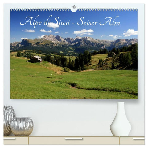 Alpe di Siusi - Seiser Alm (hochwertiger Premium Wandkalender 2026 DIN A2 quer), Kunstdruck in Hochglanz