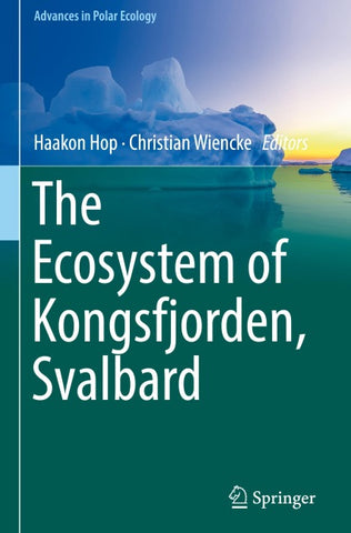 The Ecosystem of Kongsfjorden, Svalbard