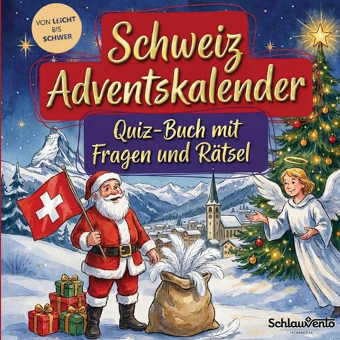 Schweiz-Adventskalender: Quiz-Buch mit Fragen und Rätsel