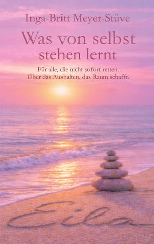 Was von selbst stehen lernt