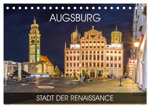 Augsburg - Stadt der Renaissance (Tischkalender 2026 DIN A5 quer), CALVENDO Monatskalender