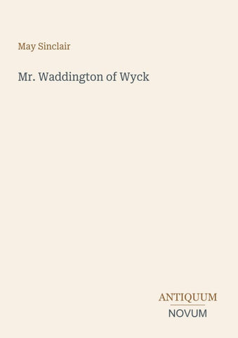 Mr. Waddington of Wyck