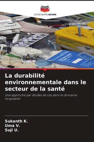 La durabilité environnementale dans le secteur de la santé
