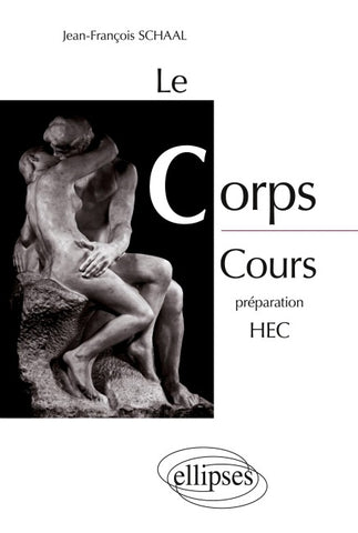 Le Corps - cours préparation HEC