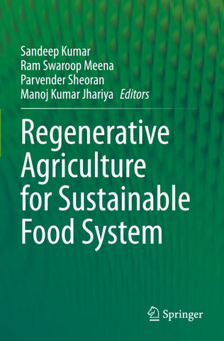 Regenerative Agriculture for Sustainable Food Systems