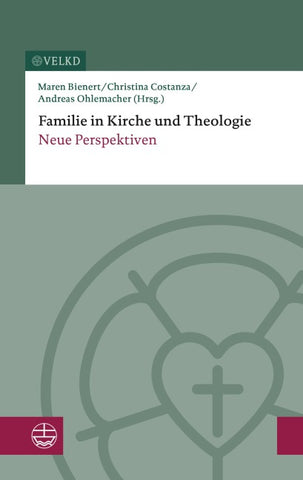 Familie in Kirche und Theologie