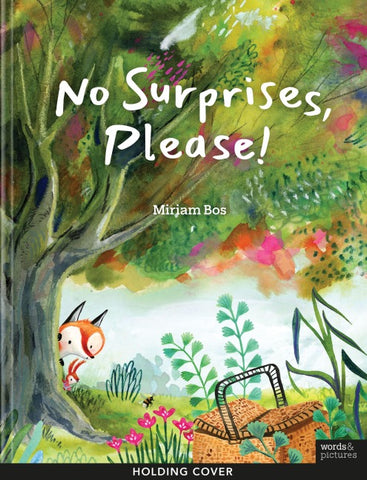 No Surprises, Please!