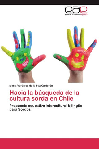Hacia la búsqueda de la cultura sorda en Chile