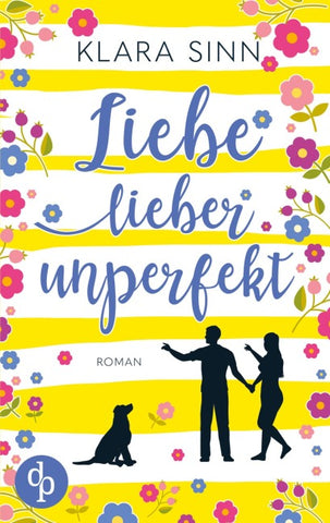 Liebe lieber unperfekt