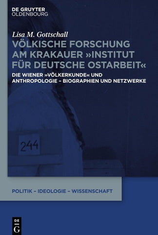 Völkische Forschung am Krakauer "Institut für Deutsche Ostarbeit"