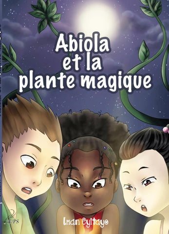 Abiola et la plante magique