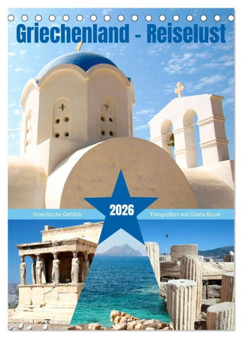Griechenland - Reiselust (Tischkalender 2026 DIN A5 hoch), CALVENDO Monatskalender