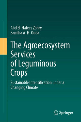 The Agroecosystem Services of Leguminous Crops