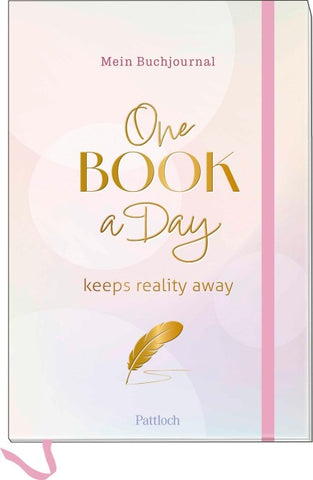 Mein Buchjournal. One Book a Day keeps reality away