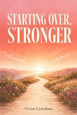 STARTING OVER,  STRONGER