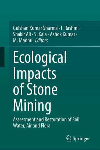Ecological Impacts of Stone Mining