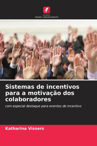 Sistemas de incentivos para a motivação dos colaboradores