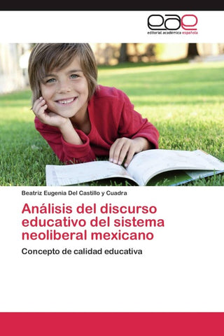 Análisis del discurso educativo del sistema neoliberal mexicano