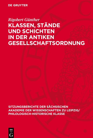 Klassen, Stände und Schichten in der antiken Gesellschaftsordnung