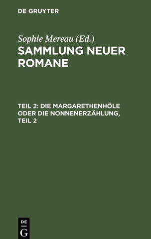 Die Margarethenhöle oder die Nonnenerzählung, Teil 2