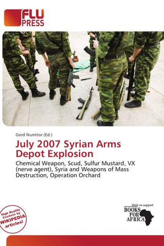 July 2007 Syrian Arms Depot Explosion