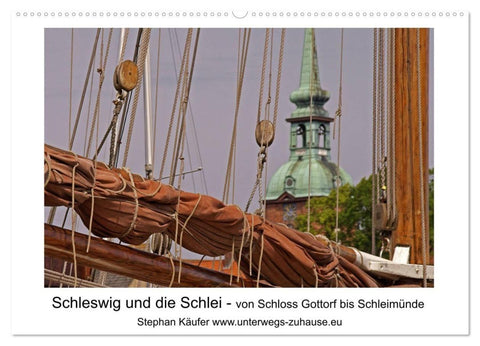 Schleswig und die Schlei - von Schloss Gottorf bis Schleimünde (Wandkalender 2027 DIN A2 quer), CALVENDO Monatskalender