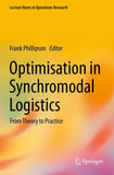 Optimisation in Synchromodal Logistics