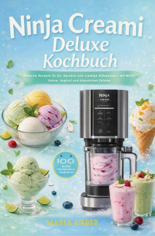 Ninja Creami Deluxe Kochbuch