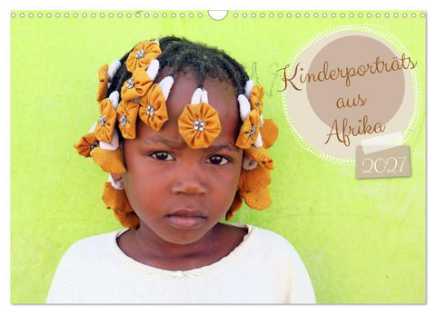 Kinderporträts aus Afrika (Wandkalender 2027 DIN A3 quer), CALVENDO Monatskalender