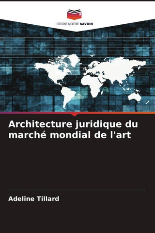 Architecture juridique du marché mondial de l'art