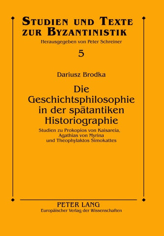 Die Geschichtsphilosophie in der spätantiken Historiographie