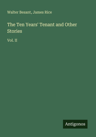 The Ten Years' Tenant and Other Stories