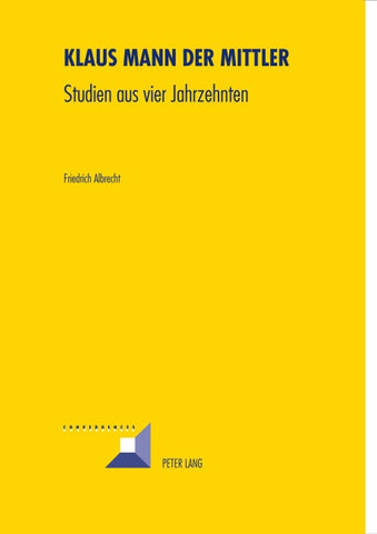 Klaus Mann der Mittler