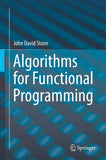 Algorithms for Functional Programming